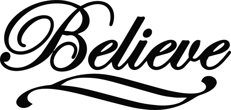 Believe Vinyl Decal