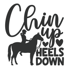 Chin Up Heels Down Vinyl Decal