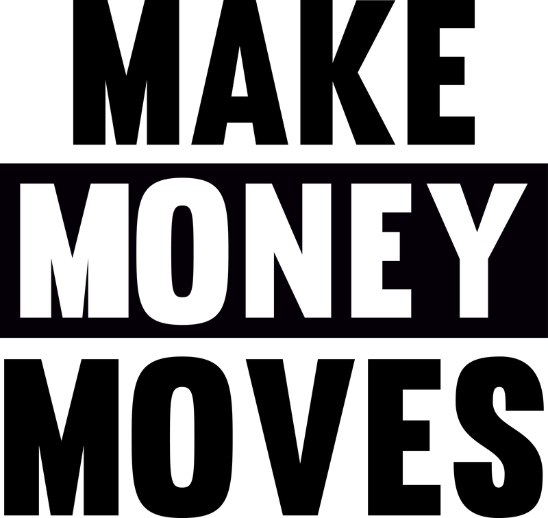 Make Money Moves Vinyl Decal