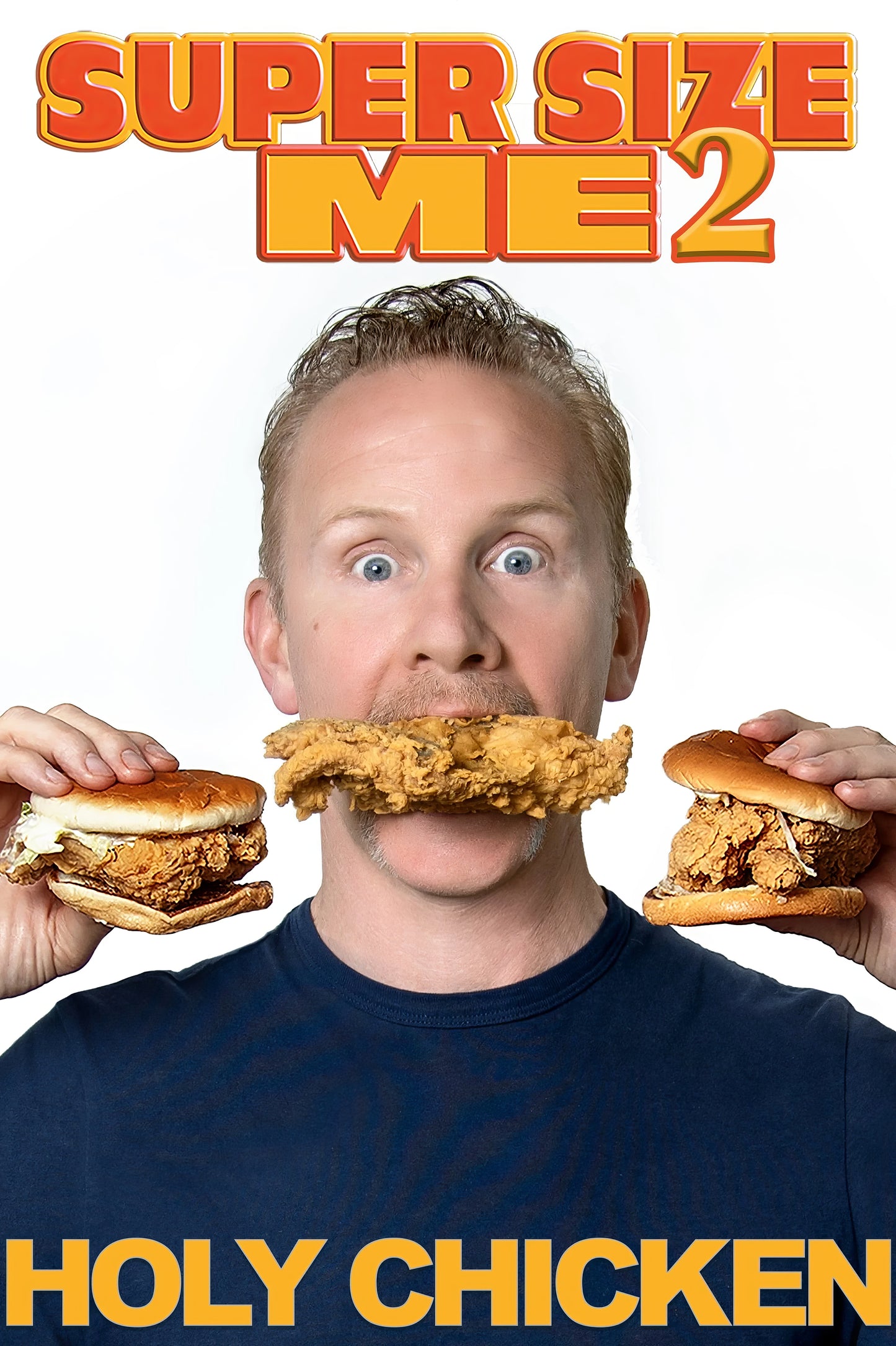Super Size Me 2 Holy Chicken! (2019)