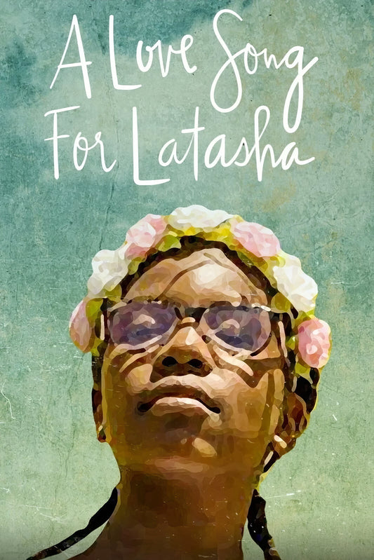 A Love Song For Latasha (2019)