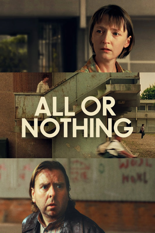 All Or Nothing (2002)