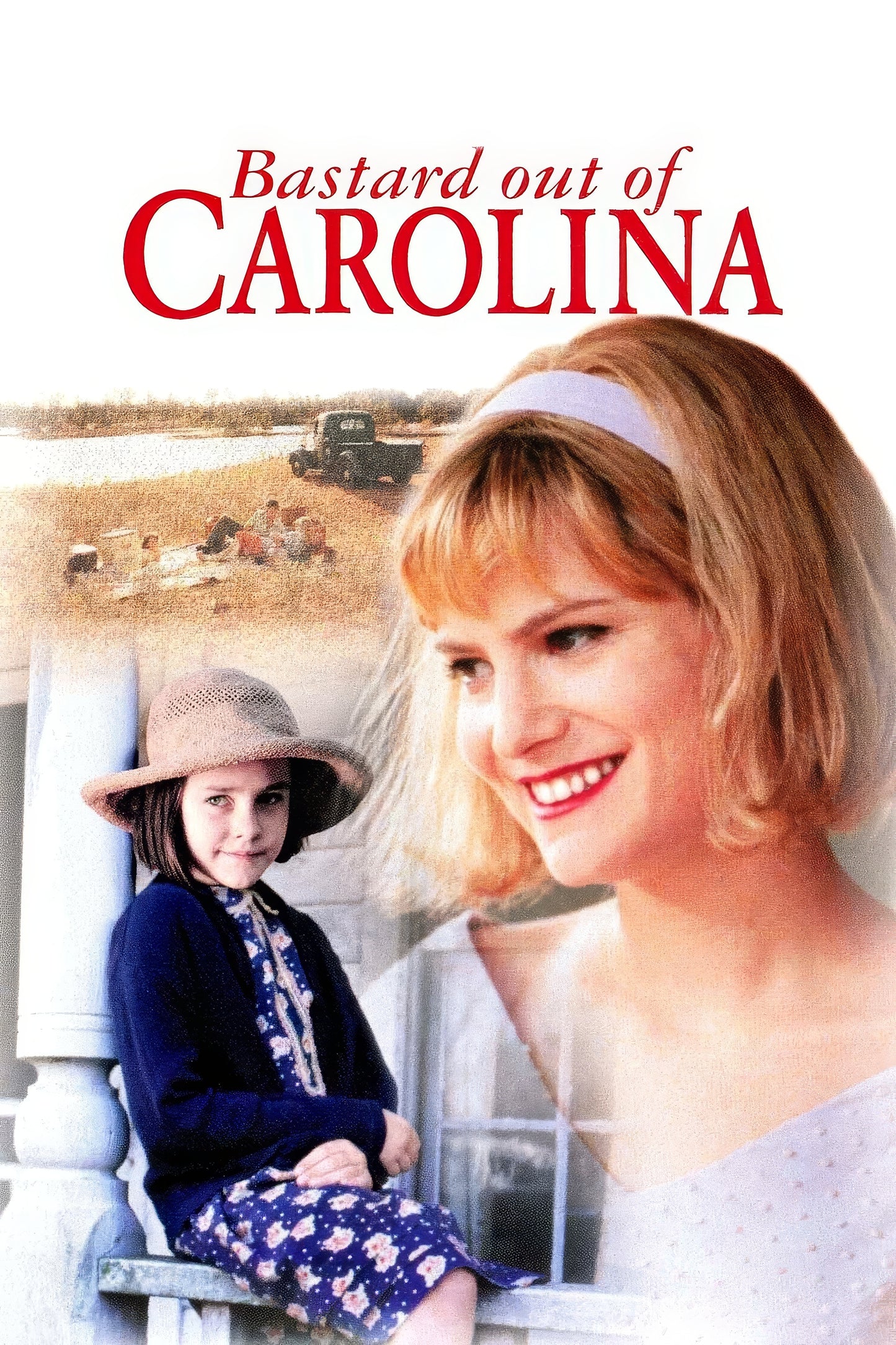 Bastard Out Of Carolina (1996)