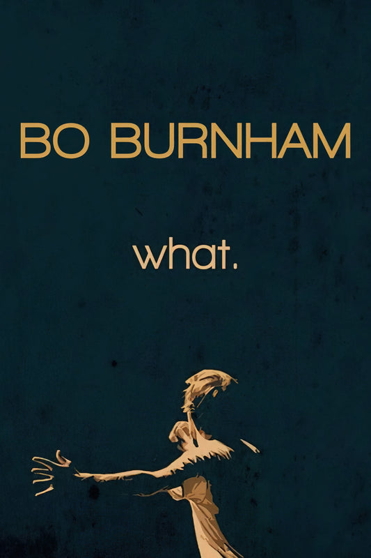 Bo Burnham What. (2013)