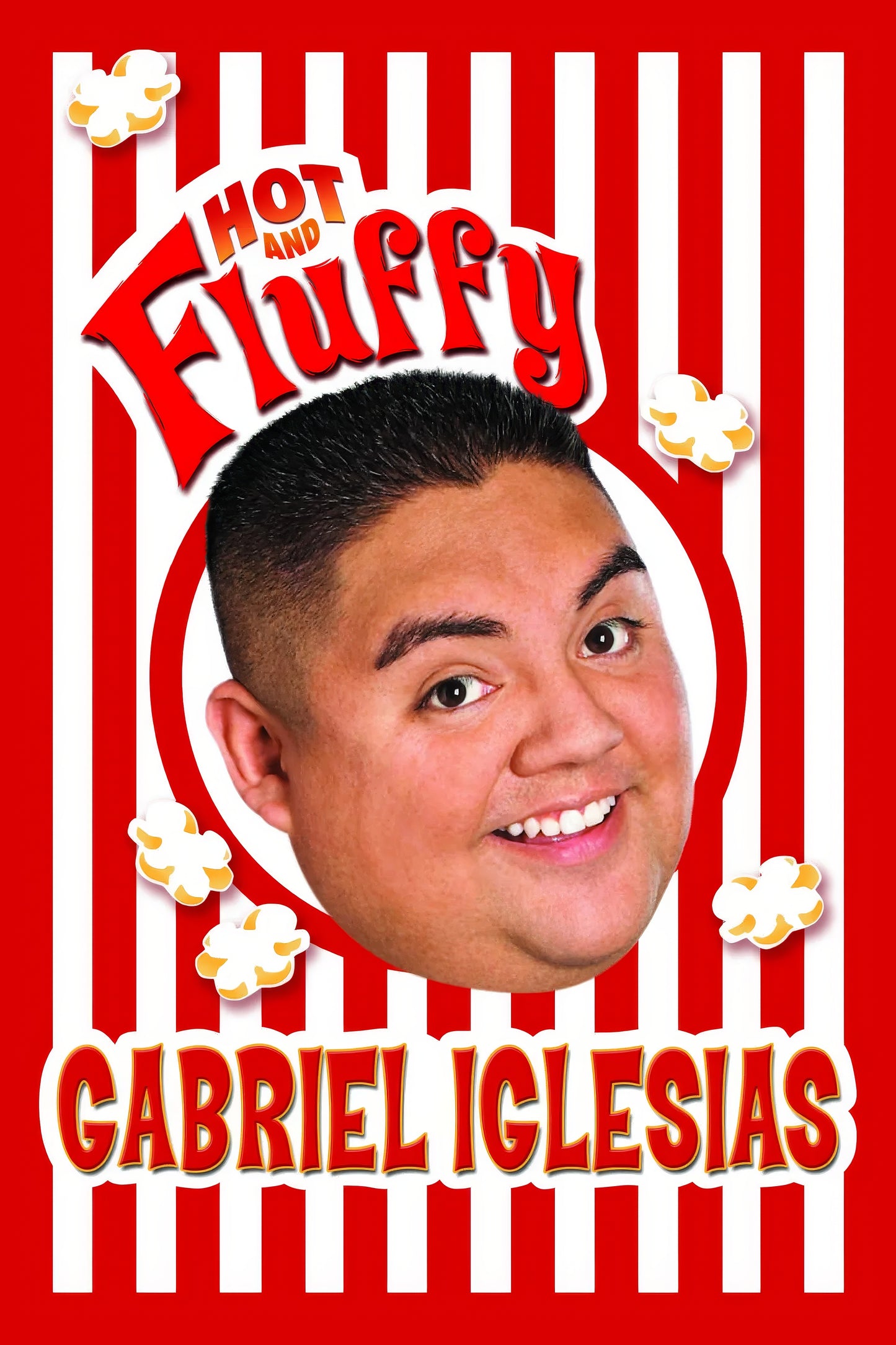 Gabriel Iglesias Hot And Fluffy (2007)