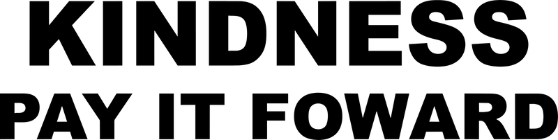 Kindness Pay It Forward Vinyl Decal