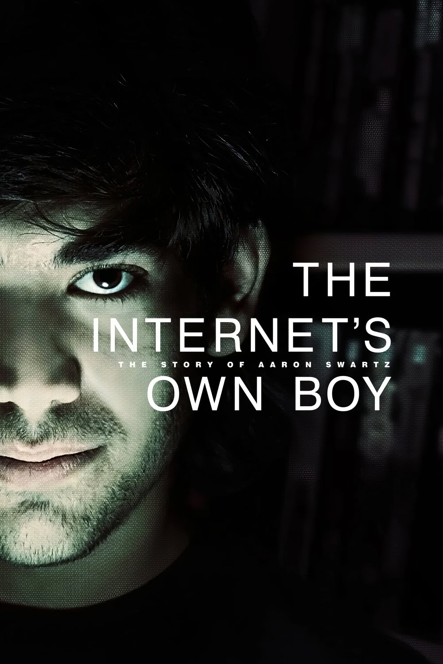 The Internet S Own Boy The Story Of Aaron Swartz (2014)