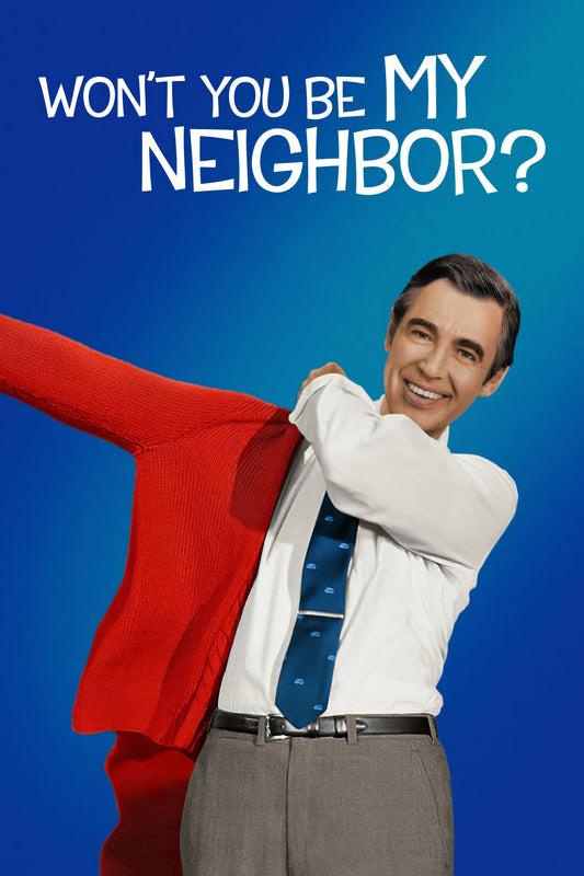 Won T You Be My Neighbor (2018)